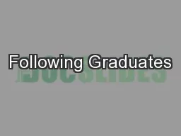Following Graduates