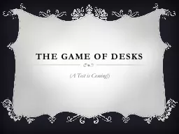 The Game of desks