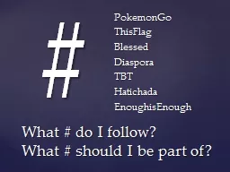What # do I follow?