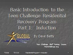 Basic Introduction to the Teen Challenge Residential Recove