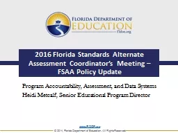2016 Florida Standards Alternate Assessment Coordinator’s