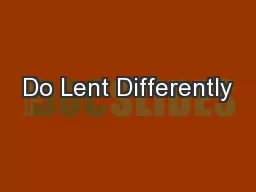 Do Lent Differently