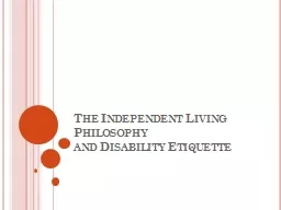 The Independent Living Philosophy