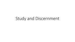 Study and Discernment