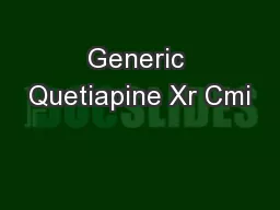 Generic Quetiapine Xr Cmi