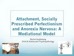 Attachment, Socially Prescribed Perfectionism and Anorexia