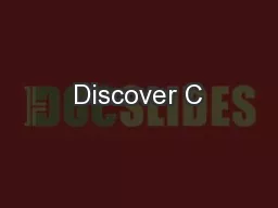 Discover C