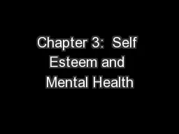 Chapter 3:  Self Esteem and Mental Health