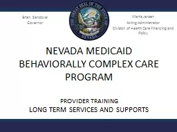 NEVADA MEDICAID BEHAVIORALLY COMPLEX CARE PROGRAM