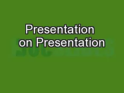 Presentation on Presentation