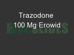 Trazodone 100 Mg Erowid