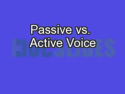 Passive vs. Active Voice