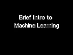 Brief Intro to Machine Learning