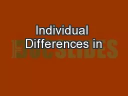 Individual Differences in