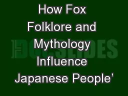How Fox Folklore and Mythology Influence Japanese People’