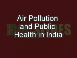 Air Pollution and Public Health in India