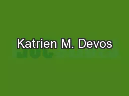 Katrien M. Devos