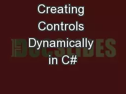 Creating Controls Dynamically in C#