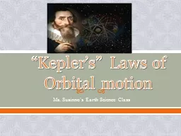 “Kepler’s” Laws of Orbital motion