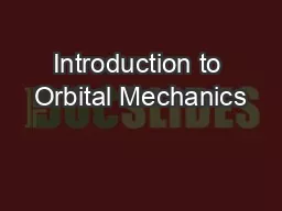 Introduction to Orbital Mechanics