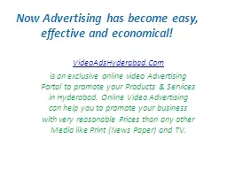 Now Advertising has become easy, effective and economical!