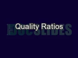 Quality Ratios