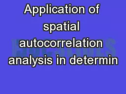 Application of spatial autocorrelation analysis in determin