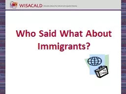 Who Said What About Immigrants?