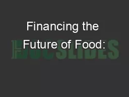 Financing the Future of Food: