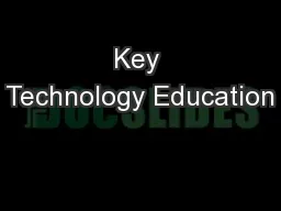 Key Technology Education