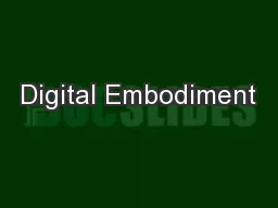 Digital Embodiment