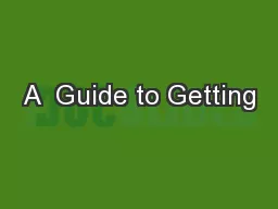 A  Guide to Getting