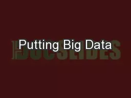 Putting Big Data