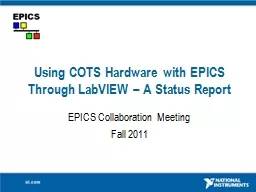 Using COTS Hardware with EPICS Through LabVIEW – A Status