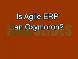 Is Agile ERP an Oxymoron?