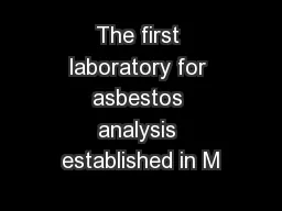 The first laboratory for asbestos analysis established in M