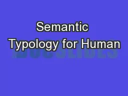 Semantic Typology for Human