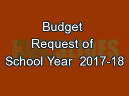 Budget Request of School Year  2017-18