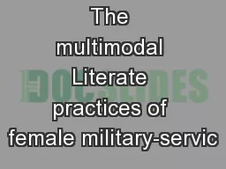 The multimodal Literate practices of female military-servic