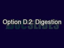Option D.2: Digestion