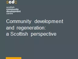 Community development and regeneration: