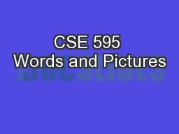 CSE 595 Words and Pictures
