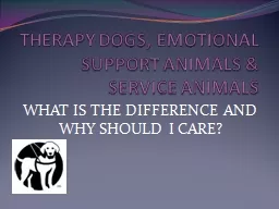THERAPY DOGS, EMOTIONAL SUPPORT ANIMALS & SERVICE ANIMA