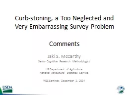 Curb-stoning, a Too Neglected and Very Embarrassing Survey