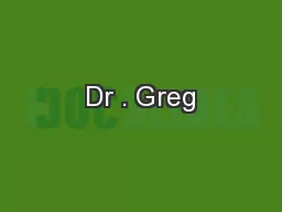 Dr . Greg