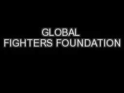 GLOBAL FIGHTERS FOUNDATION
