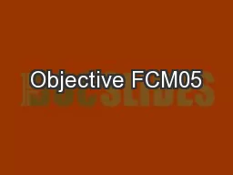 Objective FCM05