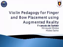 Violin Pedagogy for Finger and Bow Placement using Augmente