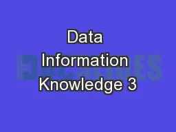 Data Information Knowledge 3