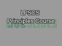 LPSCS Principles Course
